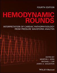 Cover image for Hemodynamic Rounds - Interpretation of Cardiac Pathophysiology from Pressure Waveform Analysis 4e