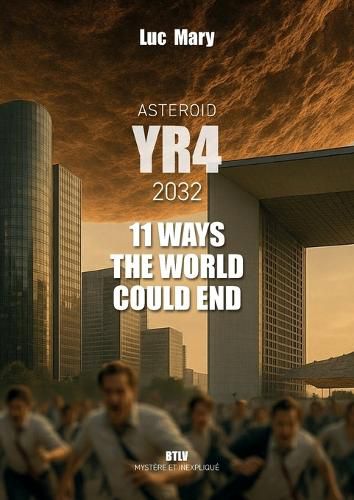 Cover image for Asteroid YR4-11 Ways the World Could End