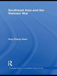 Cover image for Southeast Asia and the Vietnam War