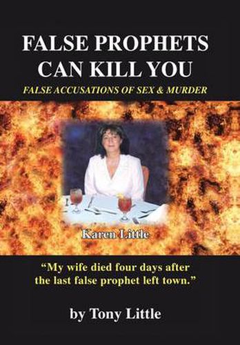 Cover image for False Prophets Can Kill You: False Accusations of Sex and Murder