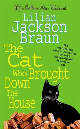 Cover image for The Cat Who Brought Down The House (The Cat Who... Mysteries, Book 25): A charming feline whodunit for cat lovers everywhere