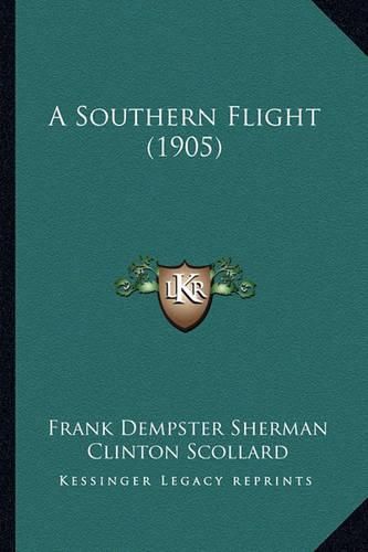 A Southern Flight (1905) a Southern Flight (1905)