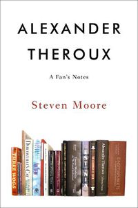 Cover image for Alexander Theroux: A Fan's Notes