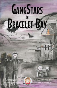 Cover image for GangStars of Bracelet Bay