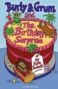 Cover image for Burly & Grum and the Birthday Surprise