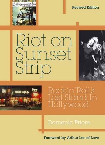 Cover image for Riot On Sunset Strip: Rock 'n' roll's Last Stand In Hollywood (Revised Edition)