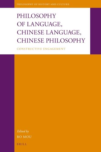 Cover image for Philosophy of Language, Chinese Language, Chinese Philosophy: Constructive Engagement