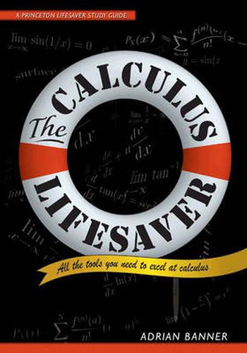 Cover image for The Calculus Lifesaver: All the Tools You Need to Excel at Calculus