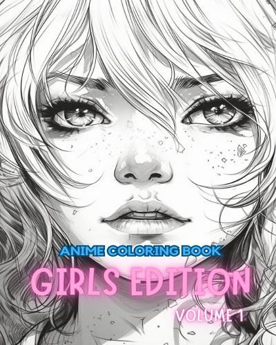 Cover image for Anime Coloring Book GIRLS EDITION VOLUME 1