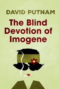 Cover image for The Blind Devotion of Imogene