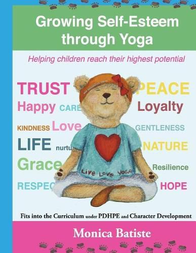 Cover image for Growing Self-Esteem through Yoga: Helping Children reach their Greatest Potential