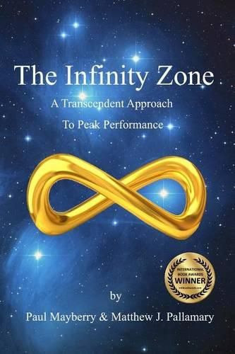 Cover image for The Infinity Zone: A Transcendent Approach To Peak Performance