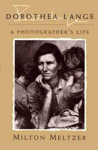 Cover image for Dorothea Lange: A Photographer's Life