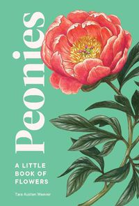 Cover image for Peonies: A Little Book of Flowers