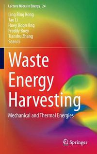 Cover image for Waste Energy Harvesting: Mechanical and Thermal Energies