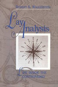 Cover image for Lay Analysis: Life Inside the Controversy