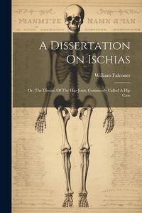 Cover image for A Dissertation On Ischias