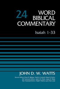 Cover image for Isaiah 1-33, Volume 24: Revised Edition
