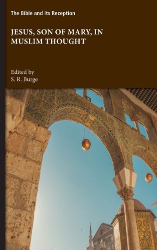 Cover image for Jesus, Son of Mary, in Muslim Thought