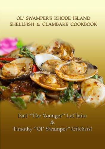 Ol' Swamper's Rhode Island Shellfish & Clambake Cookbook