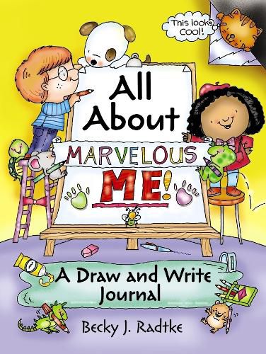 Cover image for All About Marvelous Me!: A Draw and Write Journal