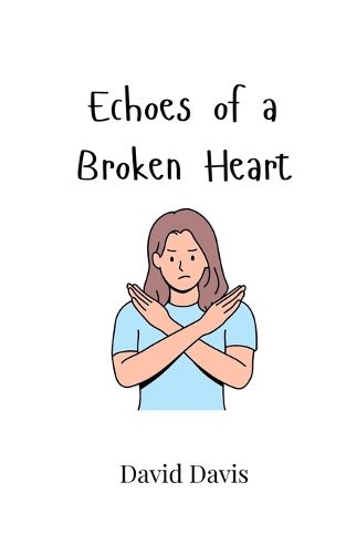 Cover image for Echoes of a Broken Heart