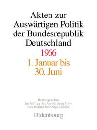 Cover image for Akten Zur Auswartigen Politik Der Bundesrepublik Deutschland 1966