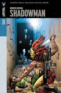 Cover image for Valiant Masters: Shadowman Volume 1 - Spirits Within