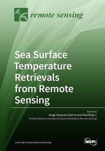 Cover image for Sea Surface Temperature Retrievals from Remote Sensing