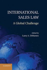 Cover image for International Sales Law: A Global Challenge