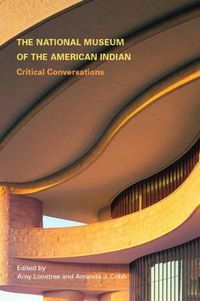 Cover image for The National Museum of the American Indian: Critical Conversations