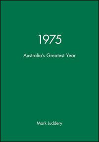 Cover image for 1975: Australia's Greatest Year