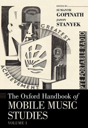 Cover image for The Oxford Handbook of Mobile Music Studies, Volume 1