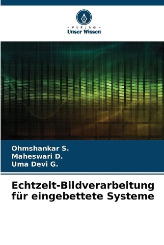 Cover image for Echtzeit-Bildverarbeitung fuer eingebettete Systeme