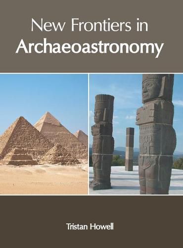 Cover image for New Frontiers in Archaeoastronomy