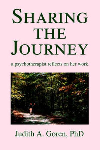 Cover image for Sharing the Journey: A Psychotherapist Reflects on Her Work