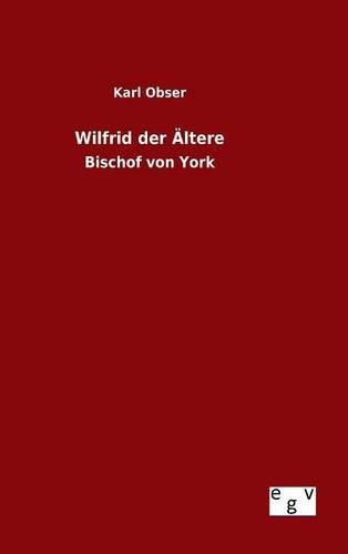 Cover image for Wilfrid der AEltere