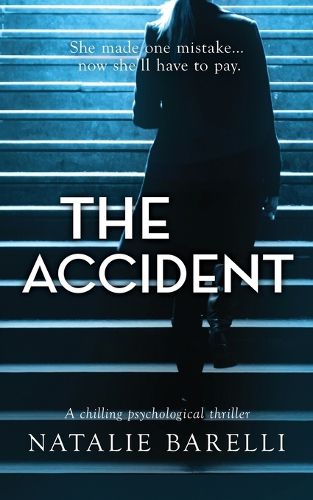 Cover image for The Accident: A chilling psychological thriller
