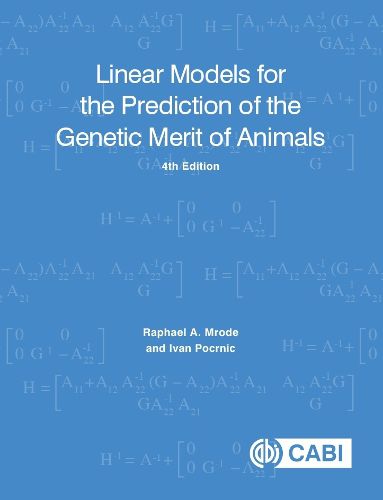 Cover image for Linear Models for the Prediction of the Genetic Merit of Animals