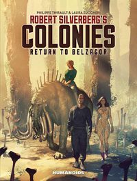 Cover image for Robert Silverberg's COLONIES: Return to Belzagor