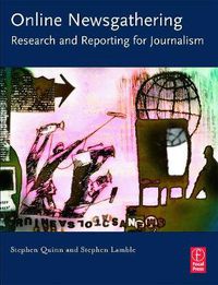 Cover image for Online Newsgathering: Research and Reporting for Journalism