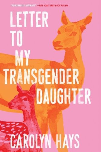 Cover image for Letter to My Transgender Daughter