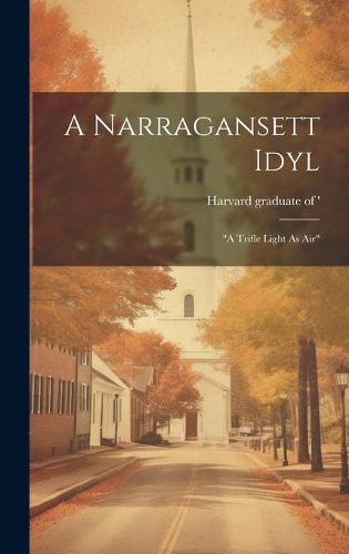 Cover image for A Narragansett Idyl