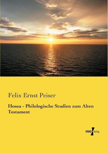 Cover image for Hosea - Philologische Studien zum Alten Testament