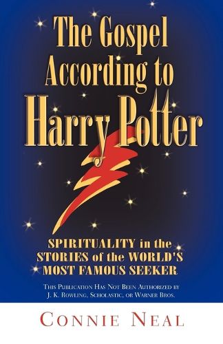 Cover image for The Gospel According to Harry Potter: Spirituality in the Stories of the World's Favourite Seeker