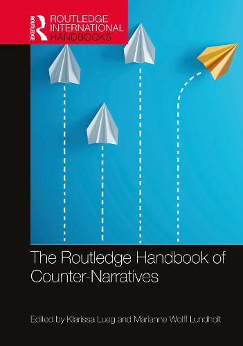 Cover image for Routledge Handbook of Counter-Narratives