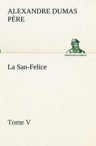 Cover image for La San-Felice, Tome V