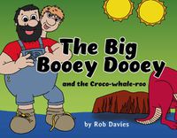 Cover image for The Big Booey Dooey and the Croco-whale-roo