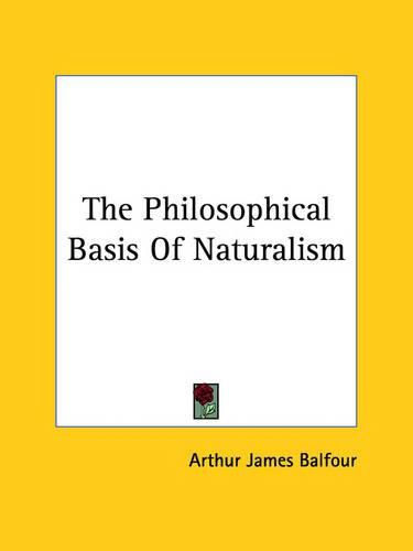Cover image for The Philosophical Basis of Naturalism