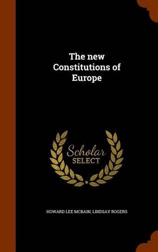 The New Constitutions of Europe